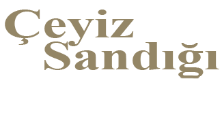 Çeyiz Sandığı