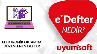 e-Defter Nedir? Avantajları Nelerdir?